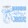 Running On Caffeine & Jesus