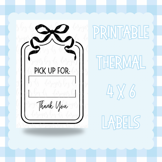 Pick Up Bow 4x6 Thermal Label