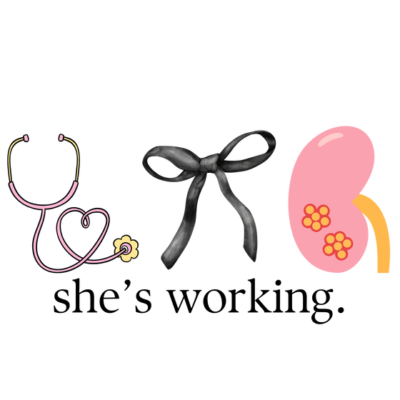 Kidney She’s Working