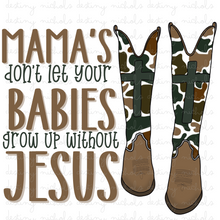  Mama’s Don’t w/ Pocket - Camo