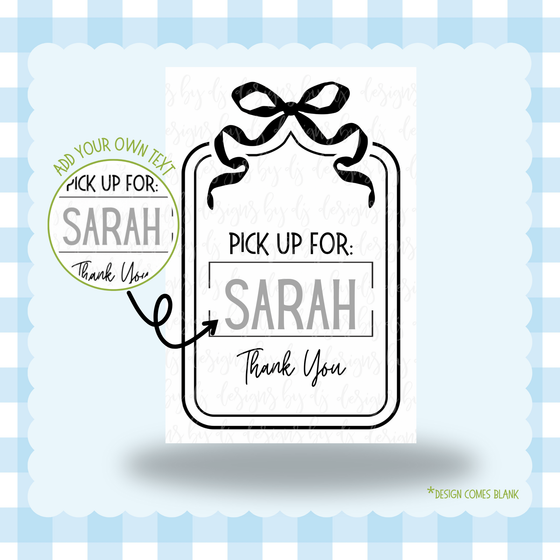 Pick Up Bow 4x6 Thermal Label