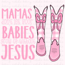  Mama’s Don’t w/ Pocket - Pink Boots