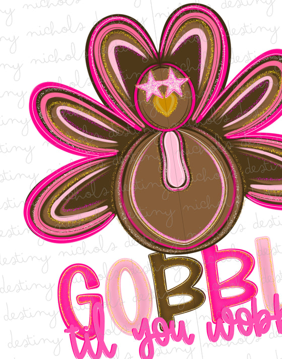 Gobble Til You Wobble Pink Glitter Turkey