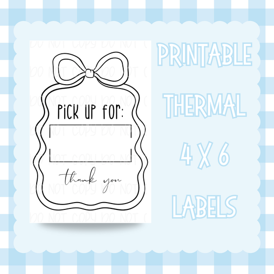 Pick Up Bow Thermal 4x6 Label