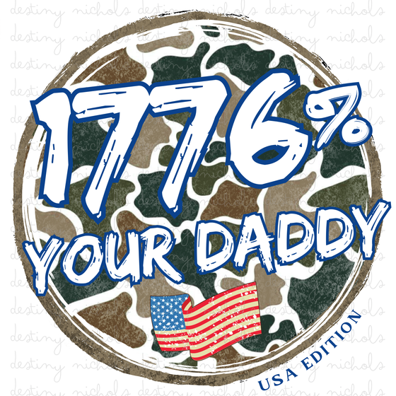 1776% Your Daddy Camo — With Pocket Design