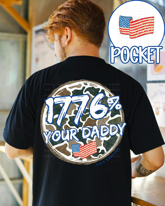1776% Your Daddy Camo — With Pocket Design